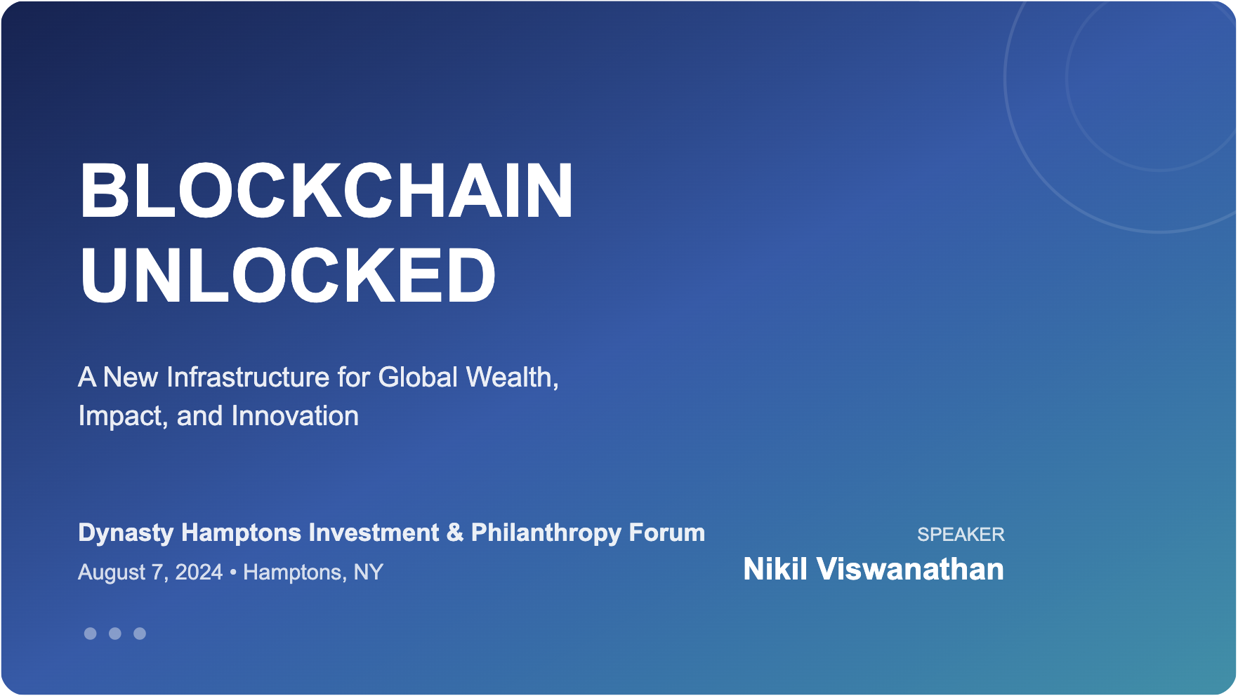 Blockchain Unlocked: A New Infrastructure for Global Wealth, Impact, and Innovation